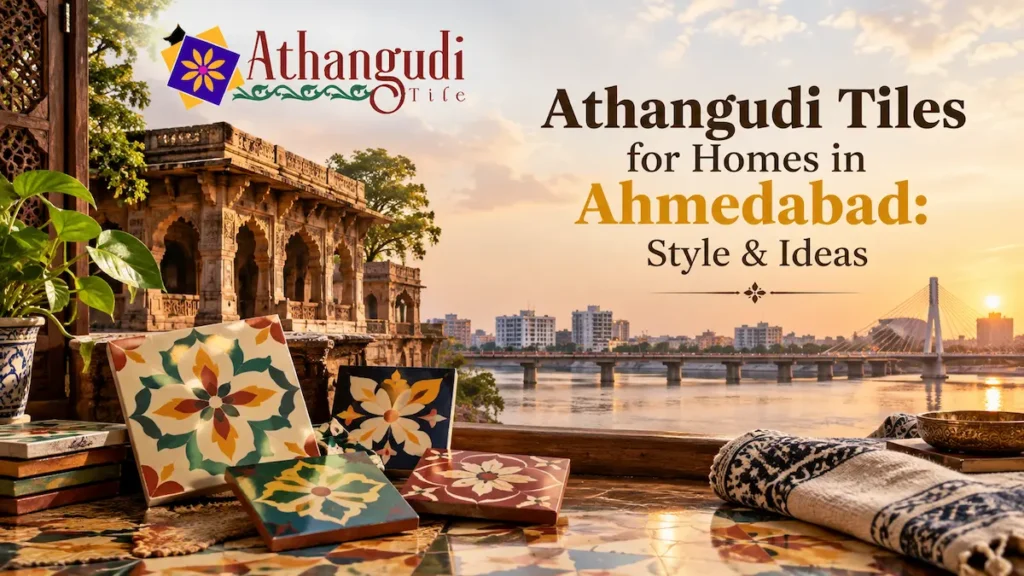 Athangudi Tiles for Homes in Ahmedabad with heritage-inspired design